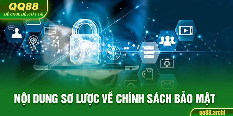 Nội dung sơ lược về chính sách bảo mật